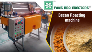 Besan Roasting Machine manufacturer, supplier and exporter in Mumbai, India