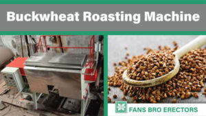 Buckwheat Roasting Machine manufacturer, supplier and exporter in Mumbai, India