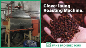 Clove / Laung Roasting machine manufacturer, supplier and exporter in Mumbai, India