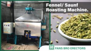 Fennel/Saunf Roaster Machine manufacturer, supplier and exporter in Mumbai, India