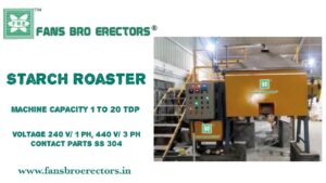 Starch Roaster manufacturer, supplier and exporter in Mumbai, India