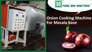 Onion cooking machine for masala base manufacturer, supplier and exporter in Mumbai, India