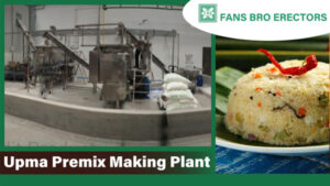 Upma Premix Manufacturing Plant